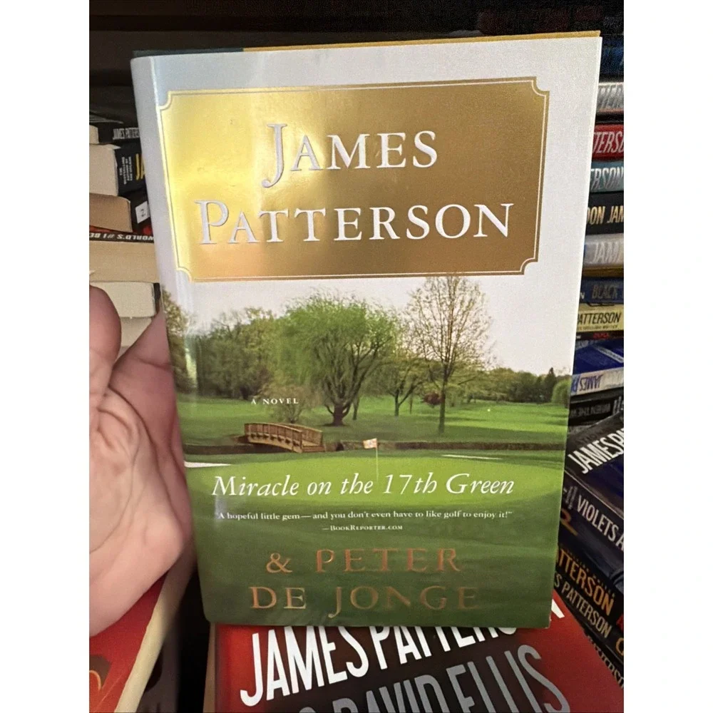 Miracle on the 17th Green - Hardcover By Patterson, James - VERY GOOD CONDITION